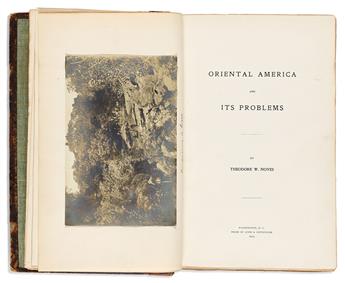 (SPANISH-AMERICAN WAR.) Theodore W. Noyes. Oriental America and Its Problems, extra-illustrated by the author.